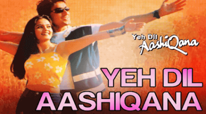 ये दिल आशिक़ाना Yeh Dil Aashiqana Lyrics